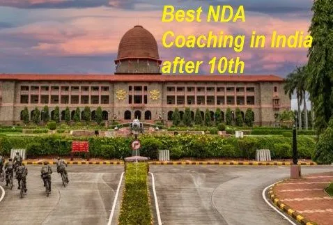 Best NDA Coaching in India after 10th