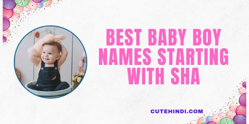 Names Starting with Sha for Baby Boy